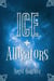 Ice + Alligators