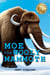 Moe the Wooly Mammoth: Beginner Reader, Prehistoric World of Ice Age Giants with Educational Facts - Tiny Tails Animal Facts Series, #8