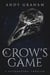 A Crow's Game: A Supernatural Thriller - The Risen World, #2