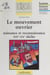 Le mouvement ouvrier - Naissance et reconnaissance. XIXe-XXe siècles