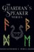 The Guardian's Speaker Omnibus Volumes 1-4 - The Guardian's Speaker Omnibus Editions, #1