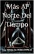 Más Al Norte Del Tiempo - DARBY, #3