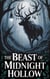 The Beast of Midnight Hollow - Horror, #7