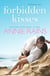 Forbidden Kisses - A Blushing Bay Novel
