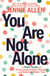 You Are Not Alone - A Kid's Guide to Overcoming Anxious Thoughts and Believing What's True