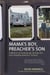 Mama's Boy, Preacher's Son - A Memoir of Growing Up, Coming Out, and Changing America's Schools