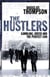 The Hustlers - Gambling, Greed and the Perfect Con