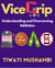 Vice Grip: Understanding and Overcoming Addiction