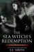 The Sea Witch's Redemption - The Seven Kingdoms, #4