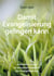 Damit Evangelisierung gelingen kann - Artikelsammlung zu einzelnen Aspekten der Evangelisierung
