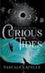 Curious Tides - your new dark academia obsession . . .