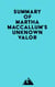 Summary of Martha MacCallum's Unknown Valor
