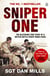 Sniper One - ‘The Best I’ve Ever Read’ – Andy McNab
