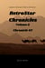 Chronicle 47 - RetroStar Chronicles, #2