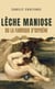 Lèche maniose ou la fabrique d’oxygène