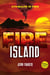 Fire Island - Keri Series, #2
