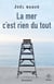 La mer c'est rien du tout