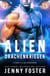 Alien – Drachenkrieger: Science Fiction Liebesroman