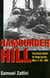 Hamburger Hill - The Brutal Battle for Dong Ap Bia: May 11-20, 1969