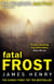 Fatal Frost - DI Jack Frost series 2