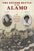 The Second Battle of the Alamo - How Two Women Saved Texas's Most Famous Landmark