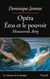Opéra Eros et le pouvoir - Monteverdi. Berg