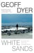 White Sands - Experiences from the Outside World