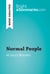 Normal People by Sally Rooney (Book Analysis) - Detailed Summary, Analysis and Reading Guide