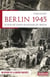 Berlin 1945 - Je suis né dans les ruines du Reich