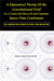 A Dynamical Theory of the Gravitational Field in a Connected Maxwell and Feynman Spacetime Continuum:On a Unified Field Theory of Space, Time and Matter
