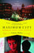 Maximum City - Bombay Lost and Found