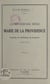 La révérende Mère Marie de la Providence, fondatrice des Auxiliatrices du Purgatoire, 1825-1871