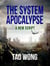 A New Script - The System Apocalypse short stories, #2
