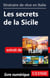 Itinéraire de rêve en Italie - Les secrets de la Sicile