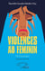 Violences au féminin - Témoignages