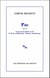 Pas - suivi de Fragments de théâtre I et II, Pochade radiophonique, Esquisse radiophonique