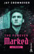 The Forever Marked - Le Prince - Par l'autrice de "Marked Men" et la saga "BAD"