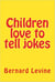 Children Love to Tell Jokes
