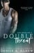 Double Threat (Love Under Fire Book 3) - Love Under Fire Trilogy