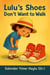 Lulu's Shoes Don't Want to Walk
