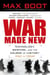 War Made New - Technology, Warfare, and the Course of History, 1500 to Today