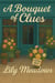A Bouquet Of Clues: A Cozy Mystery Story