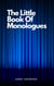 The Little Book Of Monologues