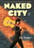Naked City: A Graphic Novel