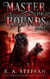 Master of Hounds: Book 1 - The Eburosi Chronicles, #12
