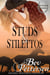 Studs and Stilettos - Second Chance Series, #2