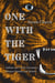 One With the Tiger - Sublime and Violent Encounters Between Humans and Animals