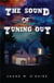 The Sound of Tuning Out