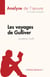 Les voyages de Gulliver de Jonathan Swift (Analyse de l'œuvre) - Résumé complet et analyse détaillée de l'œuvre