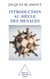 Introduction au siècle des menaces